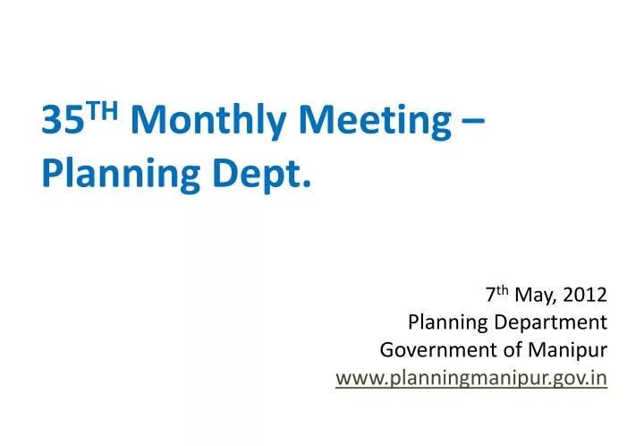 35 th monthly meeting planning dept