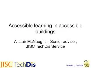Accessible learning in accessible buildings