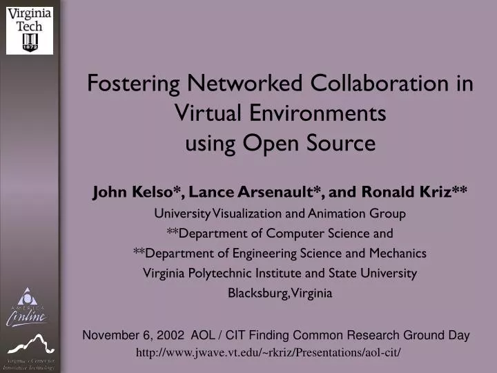 fostering networked collaboration in virtual environments using open source