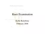 Knee Examination - slide 1