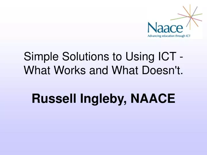 simple solutions to using ict what works and what doesn t russell ingleby naace
