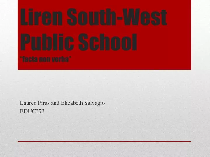 liren south west public school facta non verba