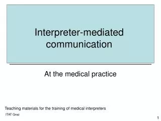 Interpreter-mediated communication