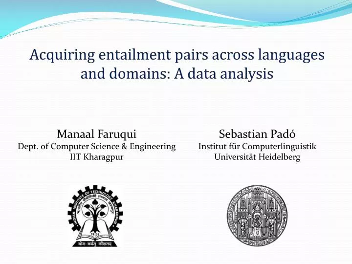 acquiring entailment pairs across languages and domains a data analysis