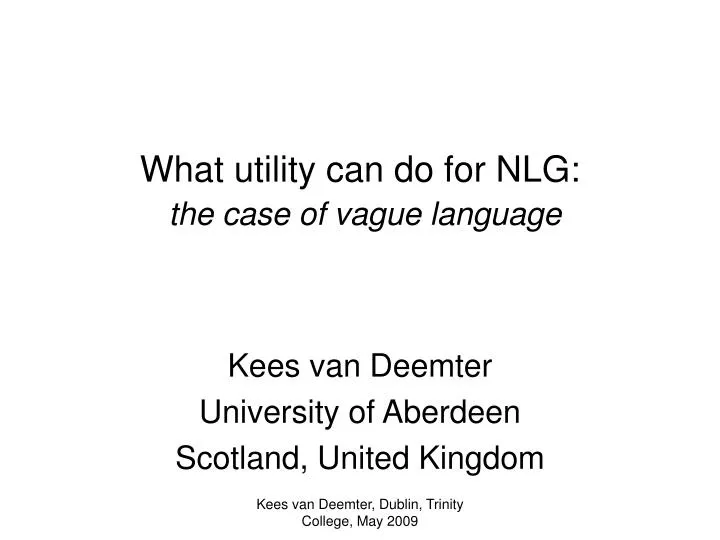 what utility can do for nlg the case of vague language