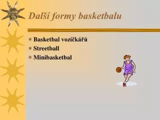 dal formy basketbalu