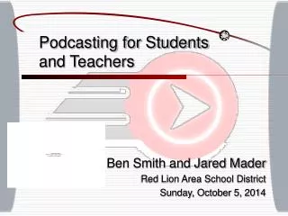 Podcasting for Students and Teachers