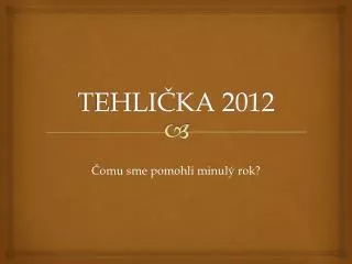 tehli ka 2012