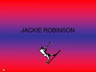 JACKIE ROBINSON
