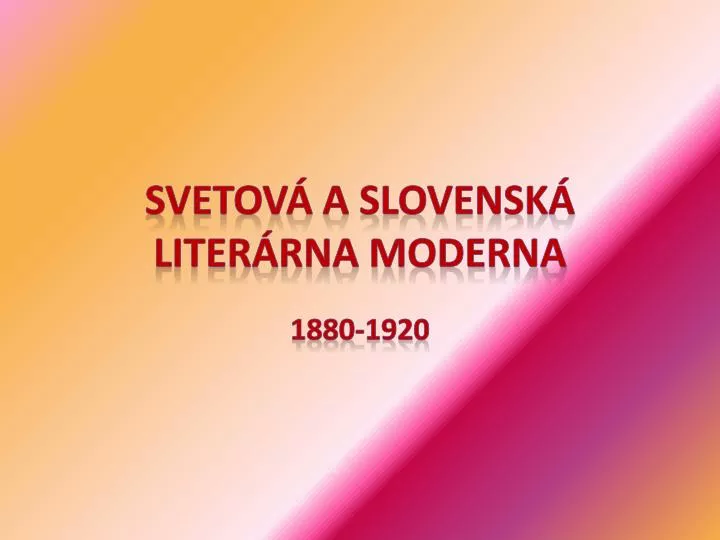 svetov a slovensk liter rna moderna