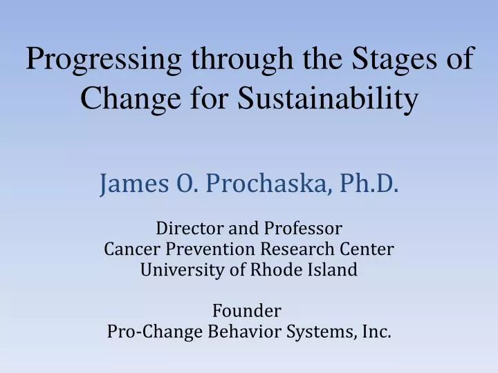 progressing through the stages of change for sustainability