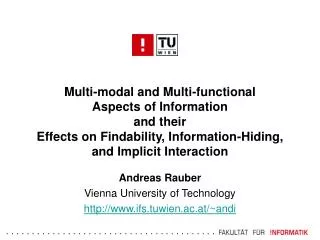 Andreas Rauber Vienna University of Technology ifs.tuwien.ac.at/~andi