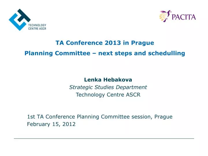 ta conference 2013 in prague planning committee next steps and schedulling