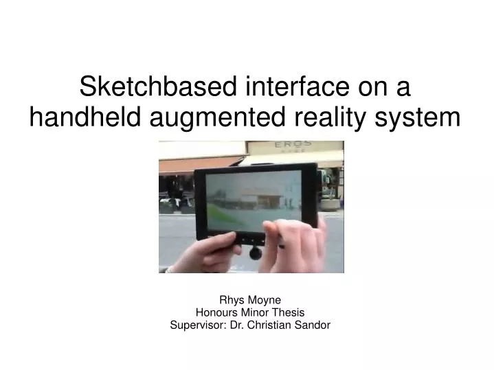 sketch based interface on a handheld augmented reality system