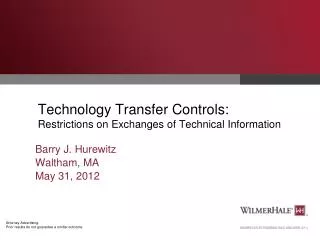 Technology Transfer Controls: Restrictions on Exchanges of Technical Information