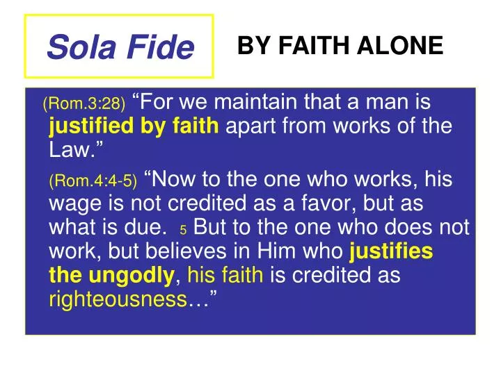 What Does “Sola Fide” Mean?
