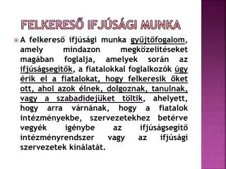 felkeres ifj s gi munka