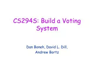 CS294S: Build a Voting System