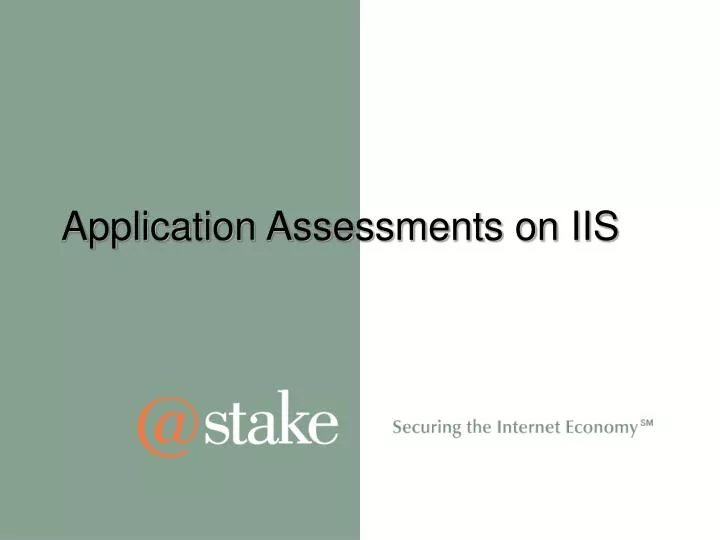 application assessments on iis