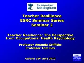Teacher Resilience ESRC Seminar Series Seminar 2
