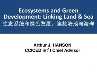 Ecosystems and Green Development: Linking Land &amp; Sea ?????????????????