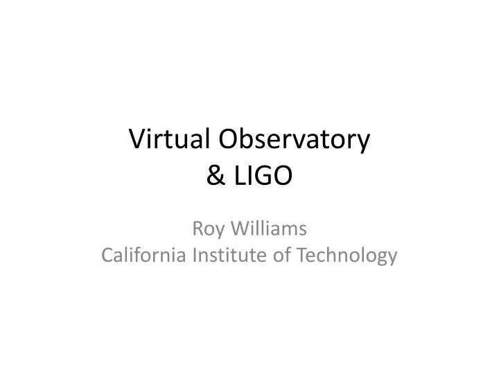 virtual observatory ligo
