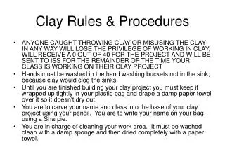 Clay Rules &amp; Procedures