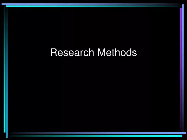 research methods