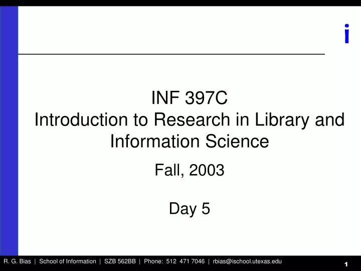 inf 397c introduction to research in library and information science fall 2003 day 5