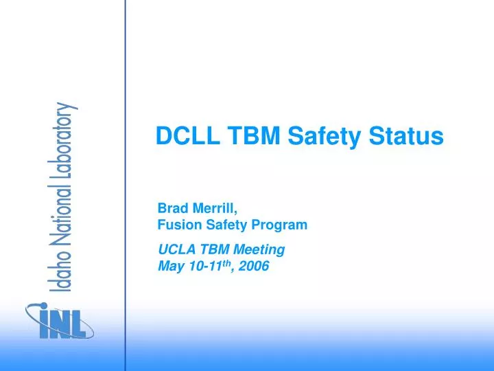 dcll tbm safety status