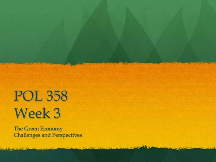 pol 358 week 3