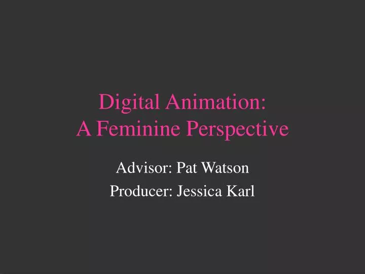 digital animation a feminine perspective