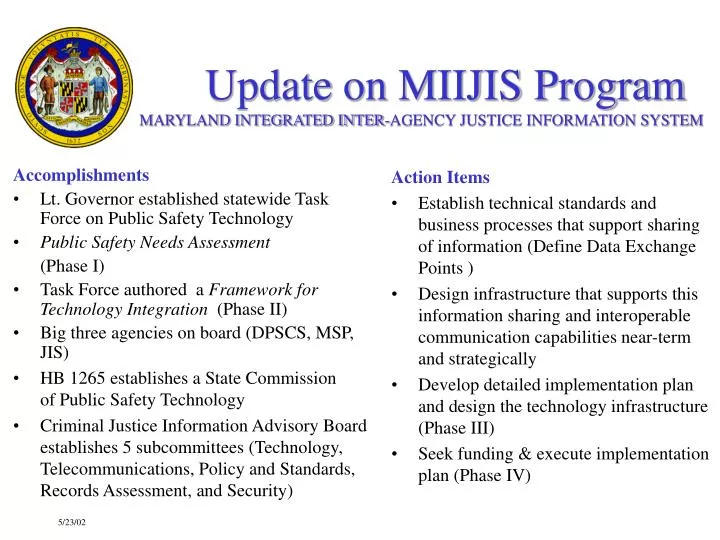 update on miijis program maryland integrated inter agency justice information system