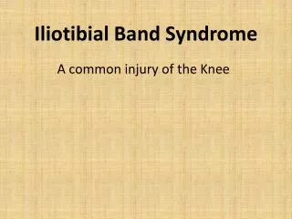 Iliotibial Band Syndrome