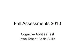 Fall Assessments 2010