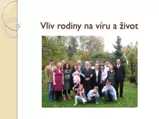 vliv rodiny na v ru a ivot