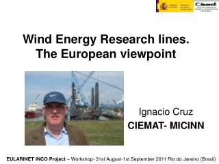 Wind Energy Research lines. The European viewpoint