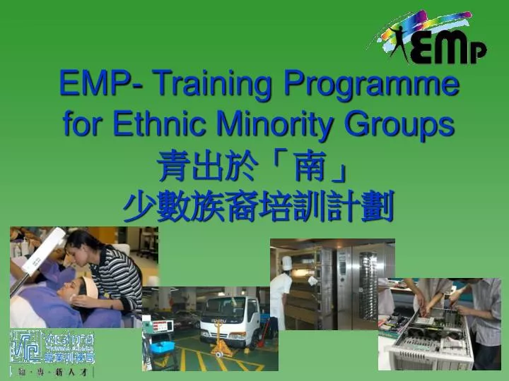 emp training programme for ethnic minority groups