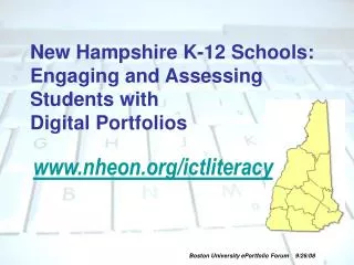 New Hampshire K-12 Schools: Engaging and Assessing Students with Digital Portfolios