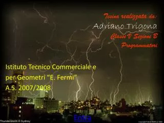 tesina realizzata da adriano trigona classe v sezione b programmatori