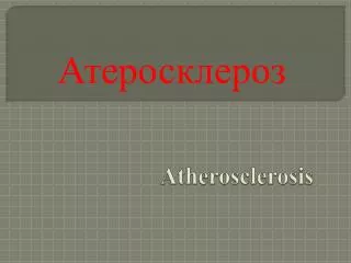 atherosclerosis