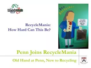 RecycleMania: How Hard Can This Be?