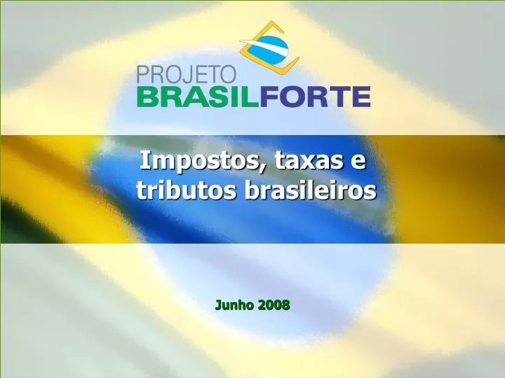 impostos taxas e tributos brasileiros