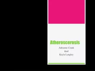 Atheroscerosis