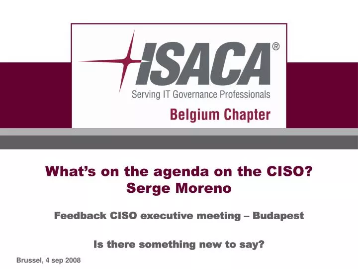 what s on the agenda on the ciso serge moreno