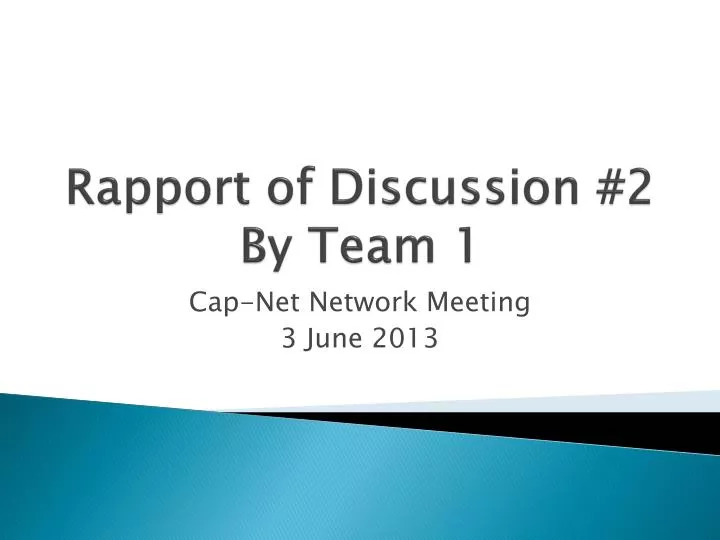 rapport of discussion 2 by team 1