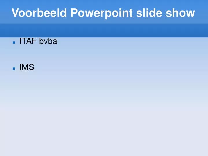 voorbeeld powerpoint slide show