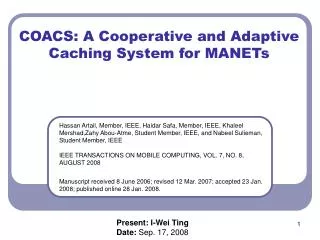 COACS: A Cooperative and Adaptive Caching System for MANETs