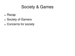 Society &amp; Games