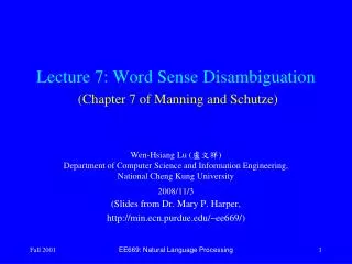 Lecture 7: Word Sense Disambiguation (Chapter 7 of Manning and Schutze)
